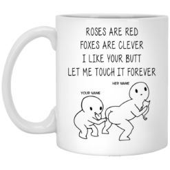 Personalized Rose are red I like your butt mug