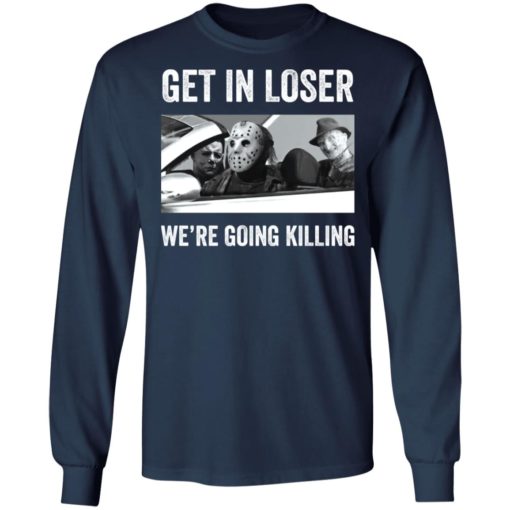 Halloween Squad Horror Character Get in loser we’re going killing shirt