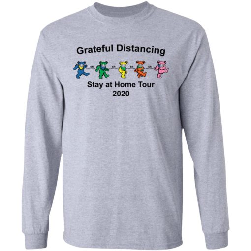 Grateful distancing stay at home tour 2020 shirt