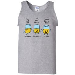 I'm half full I'm half empty I think this is Pee shirt - G220 100% Cotton Tank Top, Sport Grey