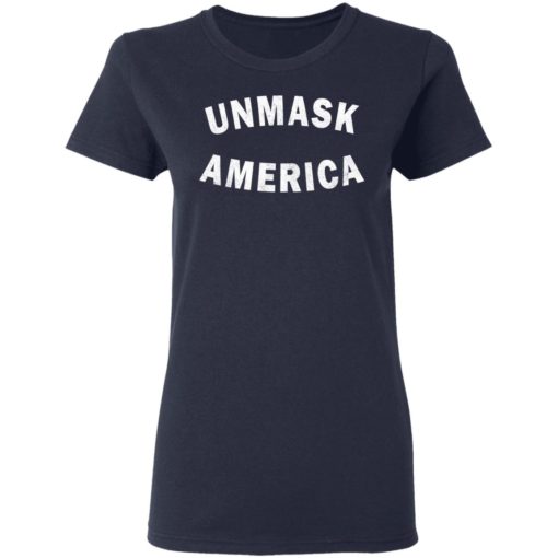 Unmask America shirt