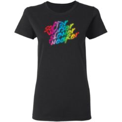Softer Worser Slower Weaker shirt - Ladies T-Shirt, Black
