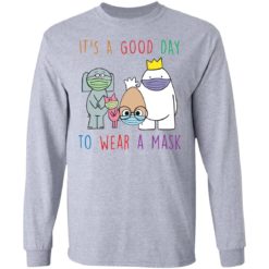 It's a good day to wear a mask shirt - Long Sleeve, Sport Grey