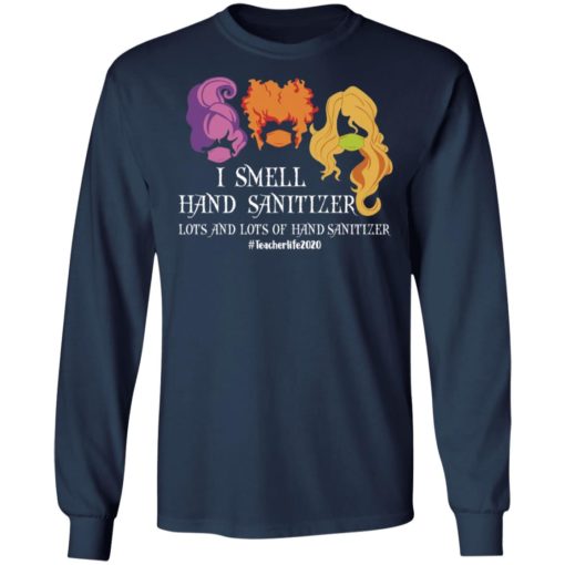 Hocus Pocus I smell hand sanitizer lots and lots of hand sanitizer shirt