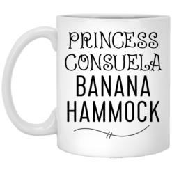 Princess Consuela Banana Hammock mug
