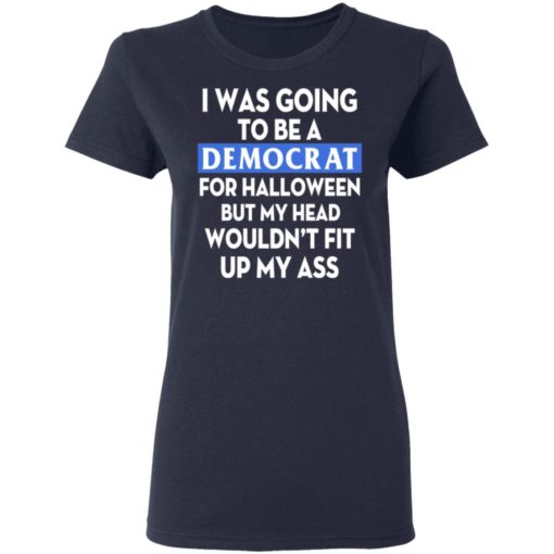 I was going be a Democrat voter for Halloween shirt