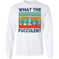 What the fucculent shirt - Long Sleeve, White
