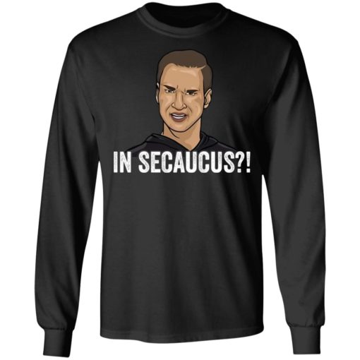 Jersey Shore In Secaucus shirt