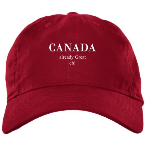 Canada already Great eh hat, cap