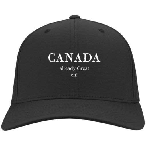 Canada already Great eh hat, cap