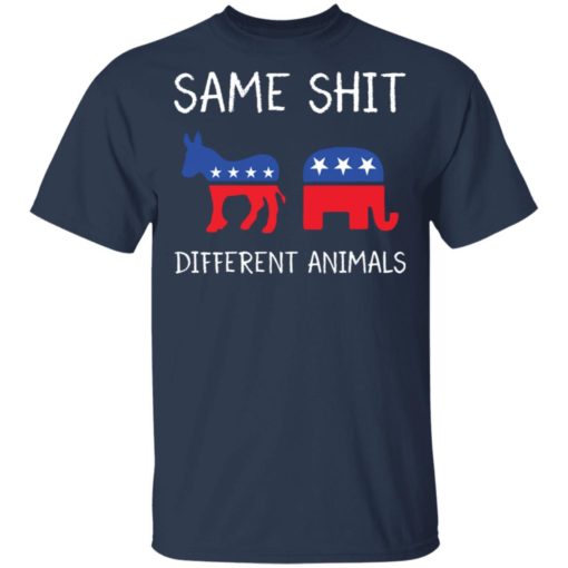 Democrat Republican Same Shit Different Animals shirt