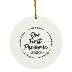 Our First Pandemic 2020 Ornament