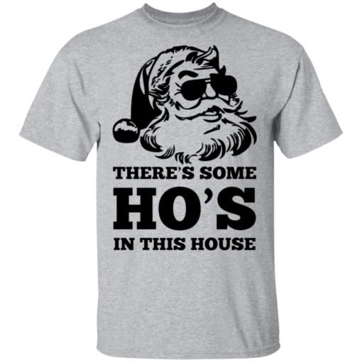 There’s some Ho’s in this house Christmas sweatshirt