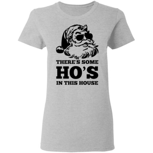 There’s some Ho’s in this house Christmas sweatshirt