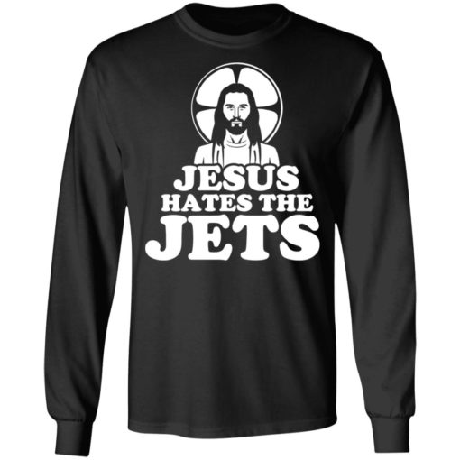 Jesus Hates The Jets shirt