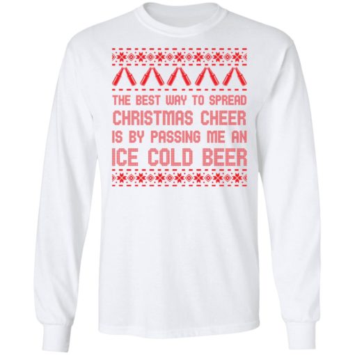 The best way to spread Christmas cheer is by passing me an ice cold beer sweater
