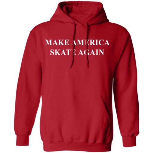 Make America skate again shirt