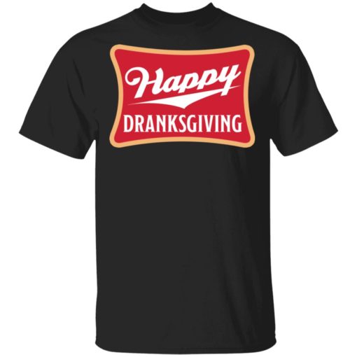 Happy Dranksgiving shirt