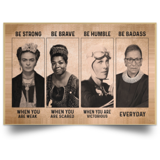 Frida Kahlo RBG be strong when you are weak poster, canvas