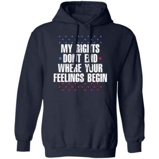 My rights don’t end where your feelings begin star shirt
