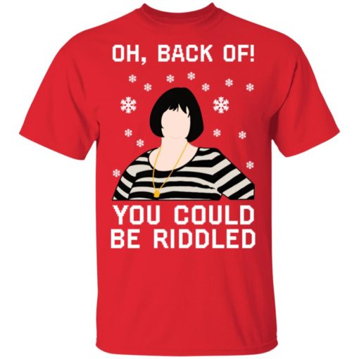 Nessa Oh back of you could be riddled Christmas sweatshirt