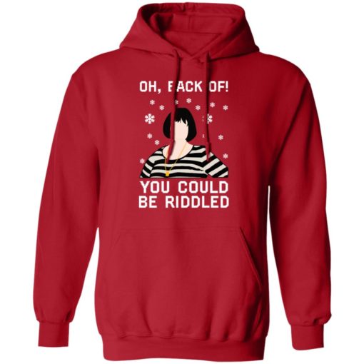 Nessa Oh back of you could be riddled Christmas sweatshirt