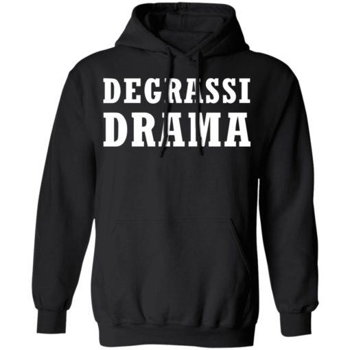 Degrassi Drama shirt