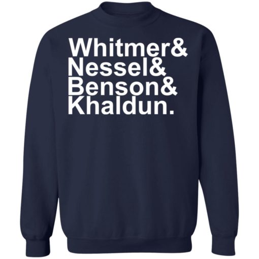 Whitmer and Nessel and Benson and Khaldun shirt
