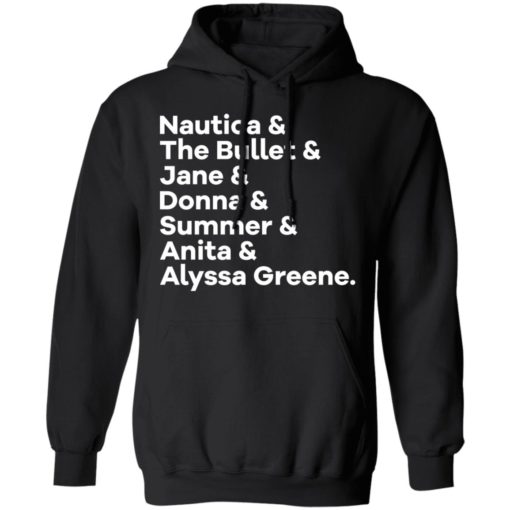 Nautica and The Bullet and Jane and Donna shirt