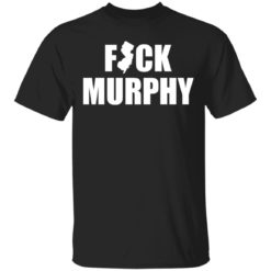 Fuck murphy shirt