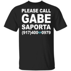 Please call Gabe Saporta shirt