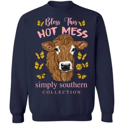 Cow bless this hot mess simply southern collection shirt
