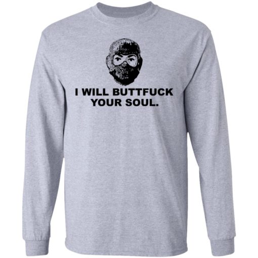 Angry ranger I will buttfuck your soul shirt