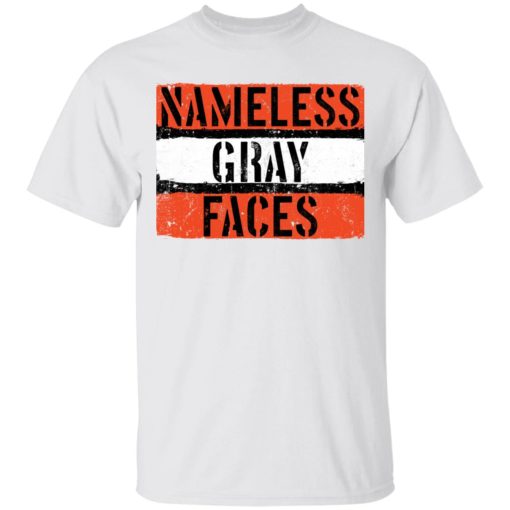 Nameless gray faces shirt