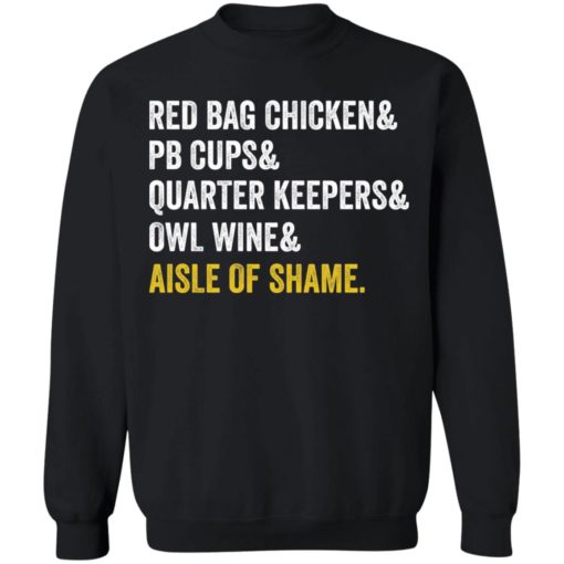 Red bag chicken and PB cups and quarter keepers shirt