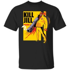Kill Jill Volume 3 Shirt