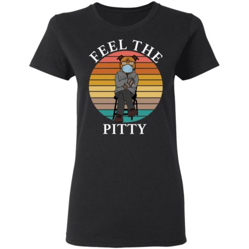 Bernie Sanders Pitbull feel the pitty shirt