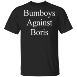 Bumboys Against Boris shirt