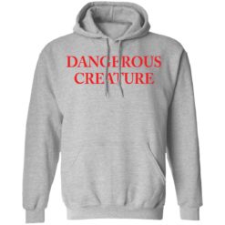 Kyrsten Sinema Dangerous Creature shirt - Hoodie, Sport Grey