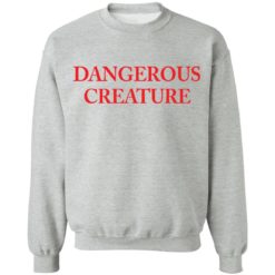 Kyrsten Sinema Dangerous Creature shirt - Sweatshirt, Sport Grey