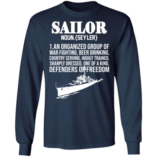 Sailor noun an organized group of war fighting shirt