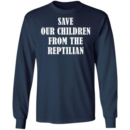 Save our children from the reptilian RTE sold there souls shirt
