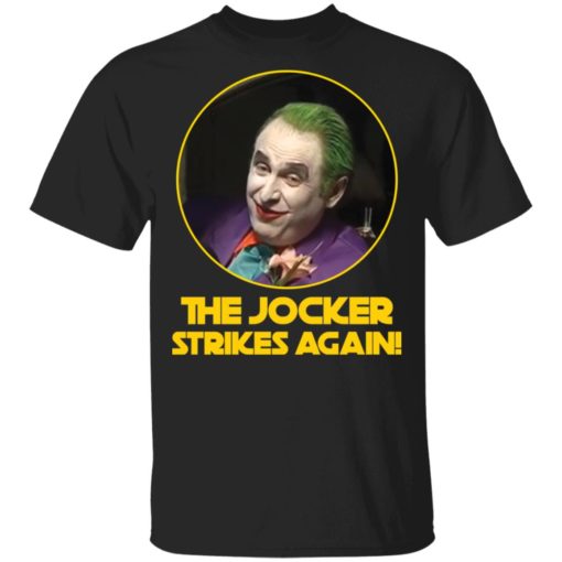 Gregg Turkington the Jocker strikes again shirt