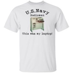 Us Navy radioman this was my laptop shirt
