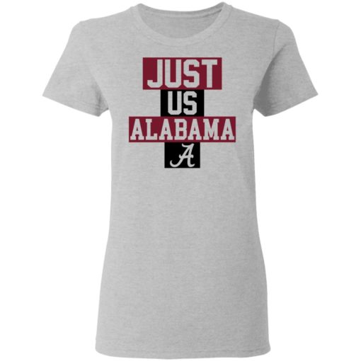 Just us Alabama a shirt