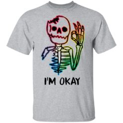 Skeleton tattoo i'm okay shirt - T-Shirt, Sport Grey