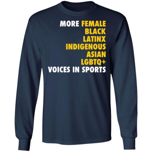 More female black Latinx indigenous Asian LGBTQ+ voices in sports shirt