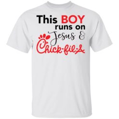 This boy runs on Jesus chick fil a shirt