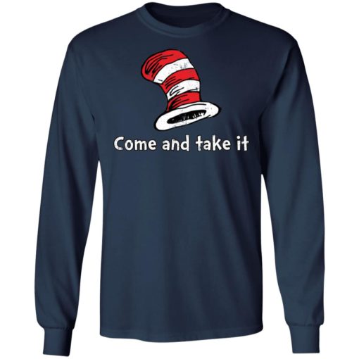 Dr Seuss come and take it shirt