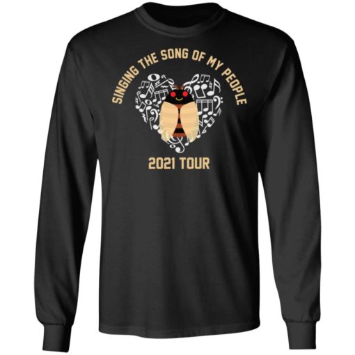 Cicada singing the song of my people 2021 tour shirt